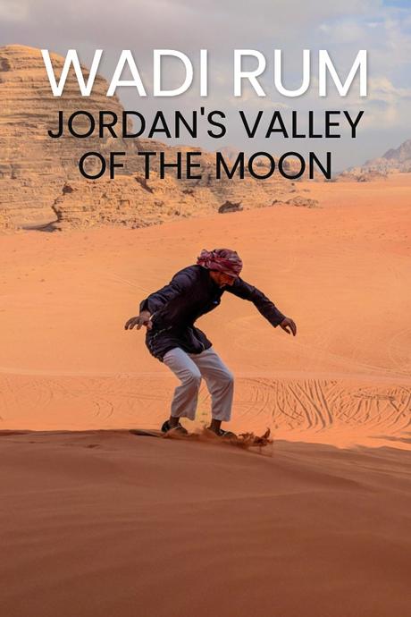 Wadi Rum Blog – Visiting Jordan’s Desert Valley Of The Moon