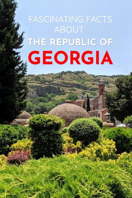 10 Facts about Georgia (Country) You Didn’t Know