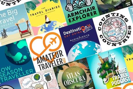 The Best Travel Podcasts of 2023 – Eargasms For Wanderlusters