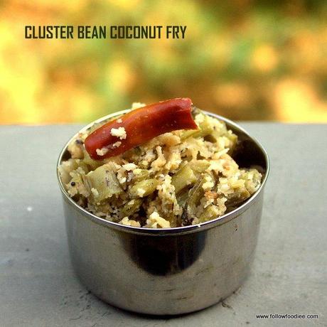 Cluster Bean Stir Fry using Coconut 