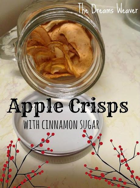 Guilt Free Apple Crisps~ The Dreams Weaver