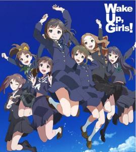 Wake Up, Girls! Winter Anime 2014
