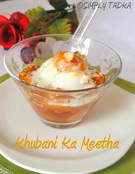 Khubani Ka Meetha or Qubani ka Meetha| Apricot Recipes