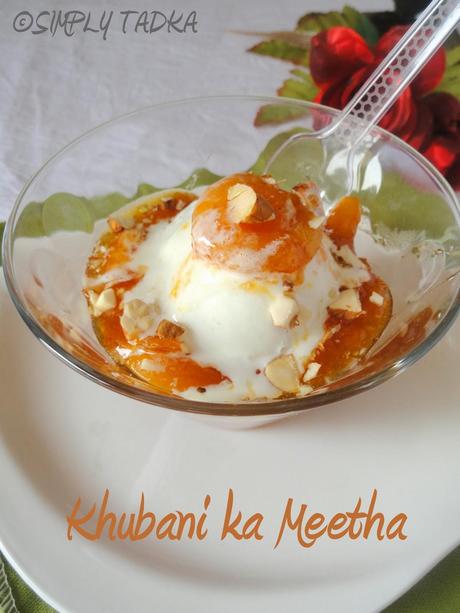 Khubani Ka Meetha or Qubani ka Meetha| Apricot Recipes