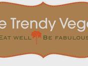 Trendy Vegan Weekly Digest Back!