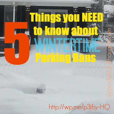 5 Things YOU need to know about wintertime parking bans.