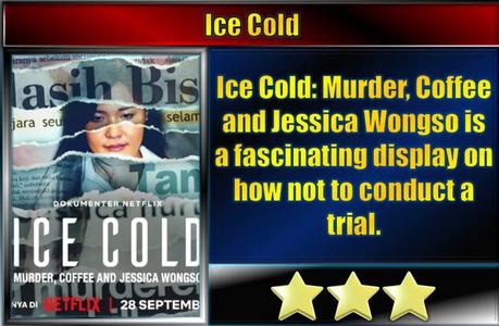 Ice Cold: Murder, Coffee and Jessica Wongso (2023) Movie Review