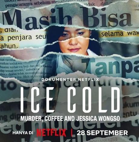 Ice Cold: Murder, Coffee and Jessica Wongso