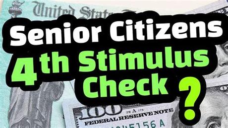 Will Senior Citizens Get A Fourth Stimulus Check