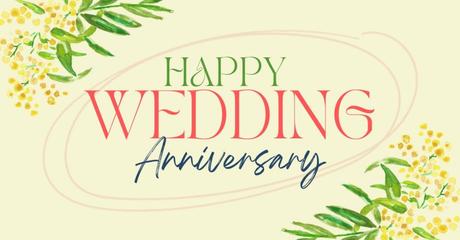 Warm Greetings For Your Friends’ Wedding Anniversary