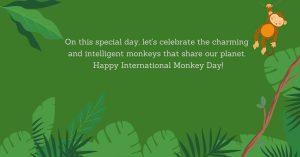 International Monkey Day Wishes, Quotes, Messages ,Greetings, History