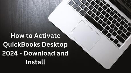 How to Install QuickBooks Desktop 2024? How to Install QuickBooks Desktop 2024?
