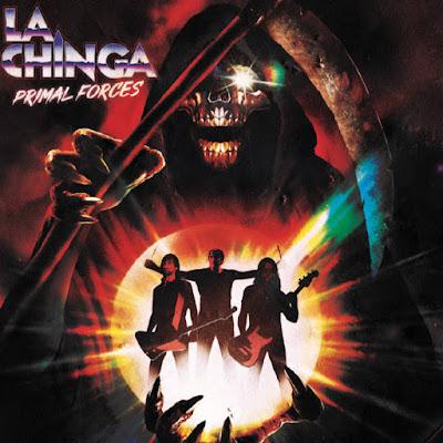 La Chinga's Primal Forces Is Psych Hard Rock For The Masses