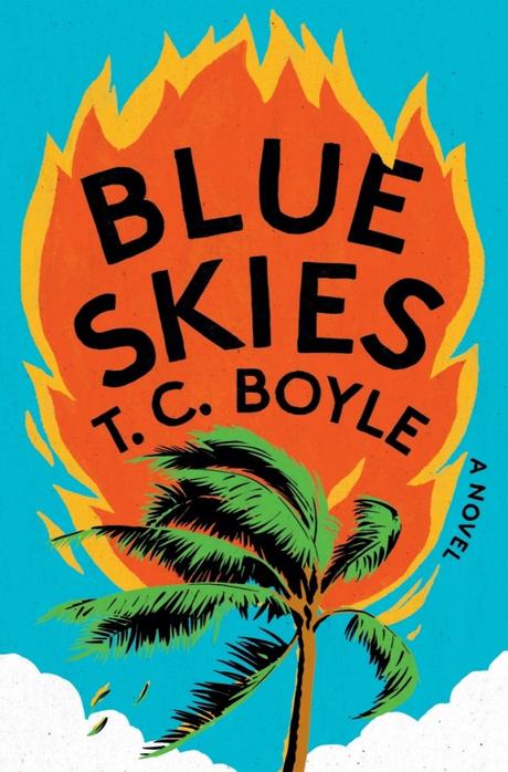 Review: Blue Skies by T. Coraghessan Boyle