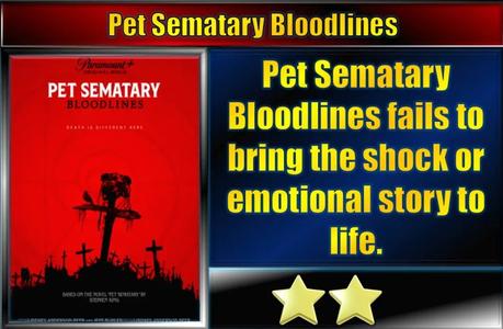 Pet Sematary Bloodlines (2023) Movie Review