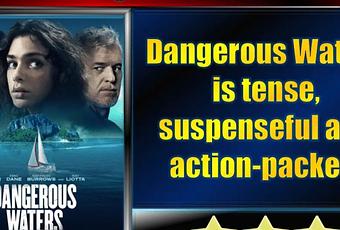 Dangerous Waters (2023) Movie Review - Paperblog