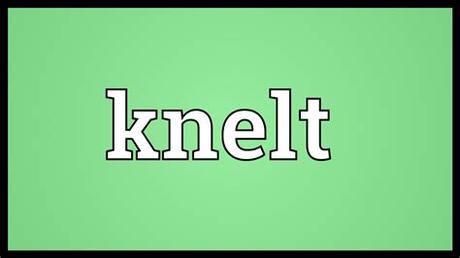 Knelt Meaning