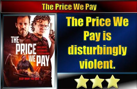 The Price We Pay (2022) Movie Review