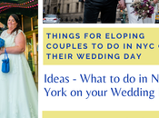 Ideas Eloping Couples Things Your Wedding York