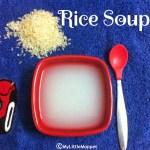 Nourishing Rice Water Soup: A Wholesome Choice for Baby's First Food in 7 Easy Steps