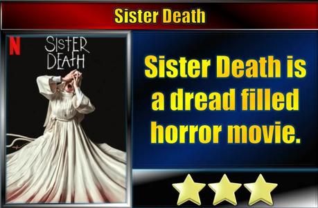 Sister Death (2023) Movie Review