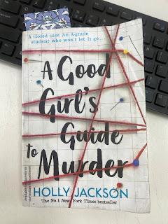 A Good Girl’s Guide to Murder by Holly Jackson - Book Review