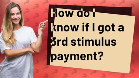 How Do I Know If I Got The 3rd Stimulus