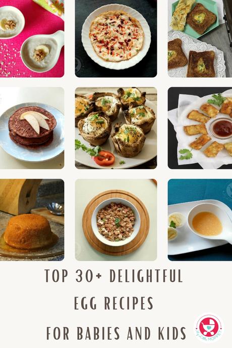 Discover top 30+ delightful egg recipes that are perfect for babies and kids. These healthy and kid-friendly dishes will make your mealtime special.