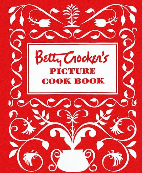 Betty Crockers Picture Cook Book
