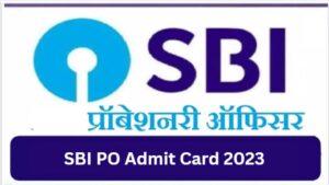 SBI PO Pre Admit Card 2023 | SBI PO Online Form 2023 SBI PO Pre Admit Card 2023 | SBI PO Online Form 2023