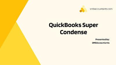 QuickBooks Super Condense Service
