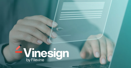 Filevine Offers Vinesign Free Trial of Best-in-Class E-Signature Tool Filevine Offers Vinesign Free Trial of Best-in-Class E-Signature Tool