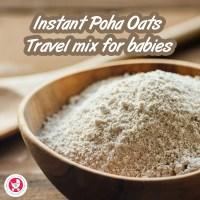 Instant Poha Oats Travel Mix for Babies