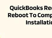 QuickBooks Requires Reboot Complete Installation