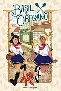 An Inclusive Magical Boarding School Story: Basil and Oregano by Melissa Capriglione