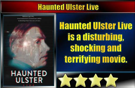 Haunted Ulster Live (2023) Movie Review