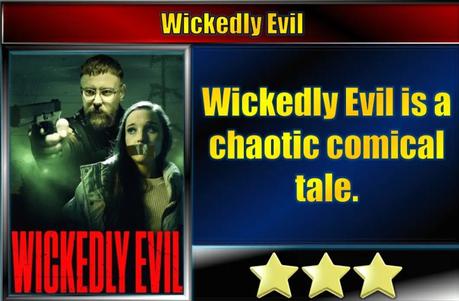 Wickedly Evil (2023) Movie Review