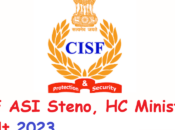 CISF Steno, Ministerial Result 2023