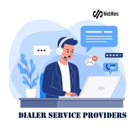 Webwers provides Dialer Service providers in delhi NCR
