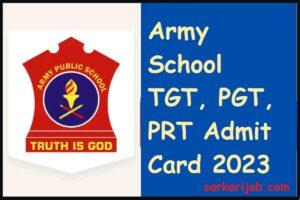 Army School TGT, PGT, PRT Admit Card 2023 | AWES Recruitment 2023