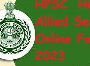 HPSC Allied Service Online Form 2023
