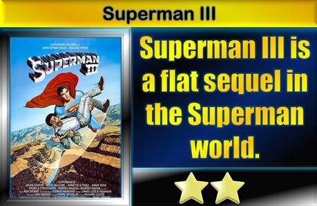 Superman III (1983) Movie Review