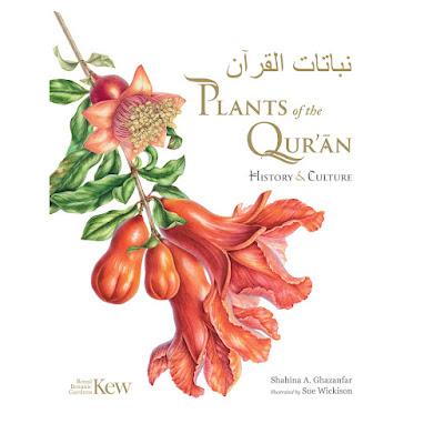 Book Review: Plants of the Qur'an by Shahina A. Ghazanfar and Sue Wickison