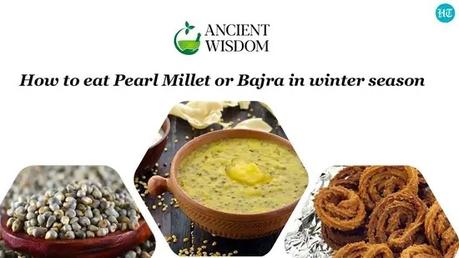 7 benefits of eating bajra in winter;  delicious ways to consume this millet |  Health