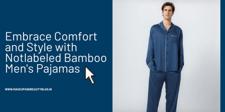 Embrace Comfort and Style with Notlabeled Bamboo Men’s Pajamas