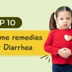 Top 10 Home remedies for Diarrhea