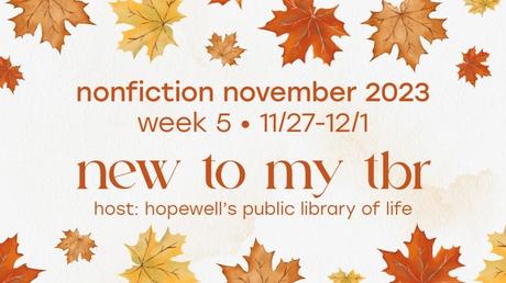 Nonfiction November: Books Added to my TBR