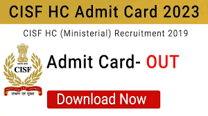 CISF Head Constable (Min) 2019 Medical Exam Admit Card