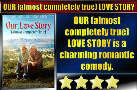 Our Almost Completely True Love Story (2023) Movie Review