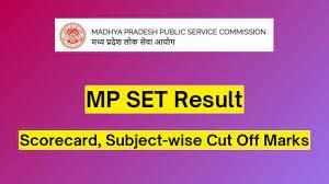 Madhya Pradesh MPPSC State SET Result 2023 Madhya Pradesh MPPSC State SET Result 2023